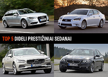 Renkamės prestižinės klasės didelį sedaną arba universalą – TOP 5 anot Lietuvos vairuotojų